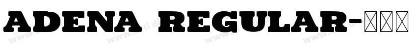 Adena Regular字体转换